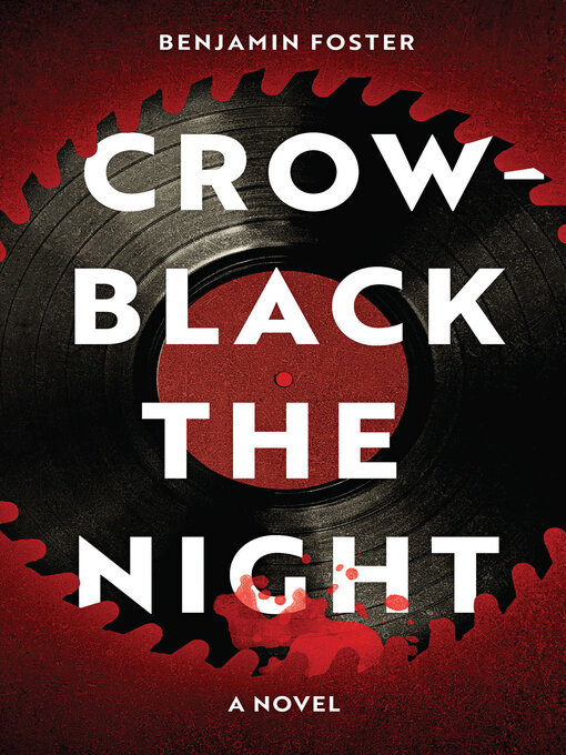 Title details for Crow-Black the Night by Benjamin Foster - Available